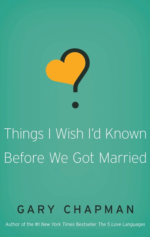 things i wish i'd known before we got married