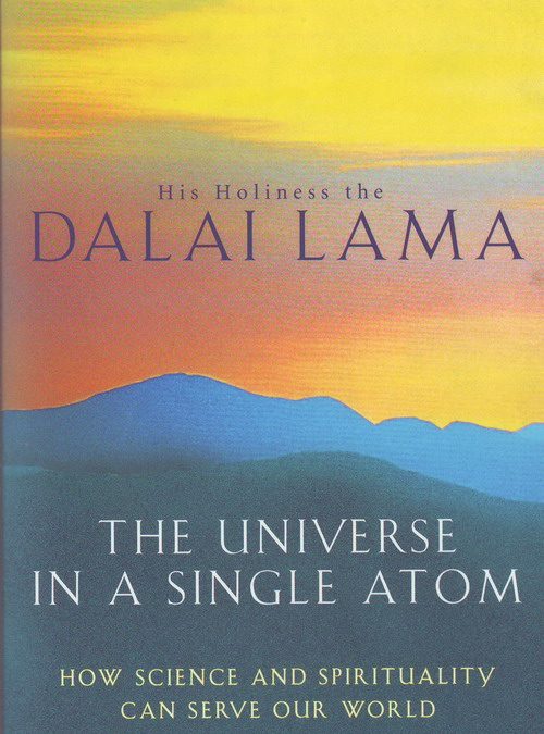 The Universe in a Single Atom: The Convergence of Science and Spirituality [Review]
