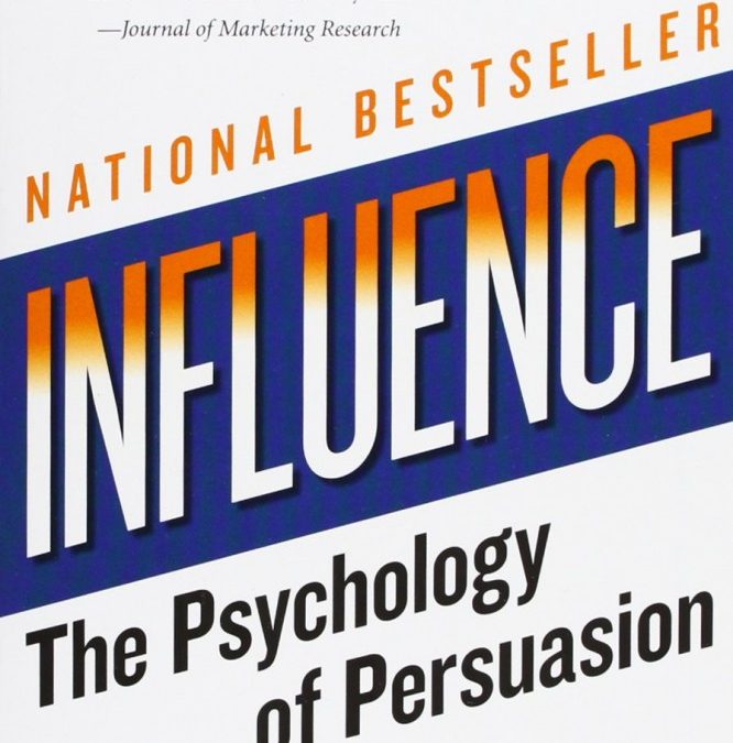 Influence: The Psychology of Persuasion [Review]